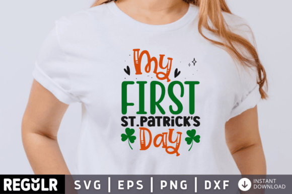 Download My First St.patrick's Day Svg Design - Premium Bundle